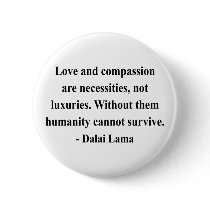 dalai lama quote 8a buttons by brainburst dalai lama quote 8a buttons