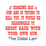 Dalai Lama Shoot Back With Your Own Gun stickers