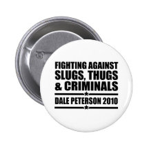 Dale Peterson 2010 Pinback Button