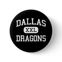 Dallas - Dragons - High School - Dallas Oregon buttons