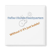 Dallas Ukulele Headquarters Magnet! by Bookster99 Dallas Ukulele Headquarters Magnet!