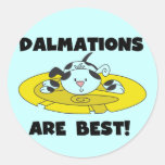 Dalmations Are Best T-shirts and Gifts Round Sticker