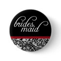 Damask Beauty Bridesmaid Button by twoheartsshoppe Damask Beauty Bridesmaid Button