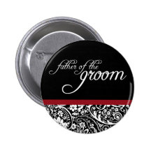Damask Beauty Father of the Groom Button