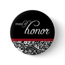 Damask Beauty Maid of Honor Button