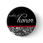 Damask Beauty Matron of Honor Button