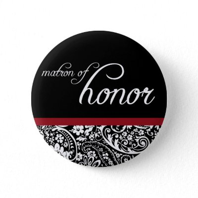Damask Beauty Matron of Honor Button