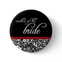 Damask Beauty Mother of the Bride Button