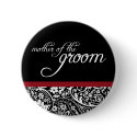 Damask Beauty Mother of the Groom Button by twoheartsshoppe Damask Beauty Mother of the Groom Button