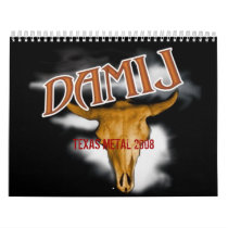 DAMIJ, TEXAS METAL 2008 Calendar
