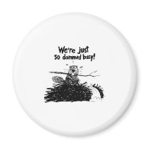 Dammed Busy magnets
