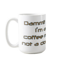 Dammit Jim (by Deleriyes) mugs by Deleriyes Dammit Jim (by Deleriyes) mugs
