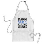 Damn! 2011 Sucks Already Apron