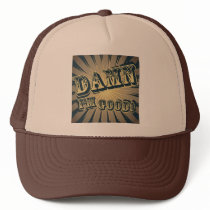 Damn I'm good hats by nitinsarkar Damn I'm good hats