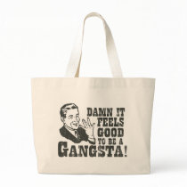 Damn It Feels Good To Be A Gangsta bags by raggedshirts Damn It Feels Good To Be A Gangsta bags