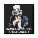 Damn It Feels Good To Be A Gangsta