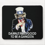 Damn It Feels Good To Be A Gangsta