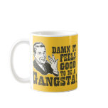 Damn It Feels Good To Be A Gangsta