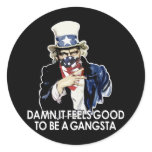 Damn It Feels Good To Be A Gangsta