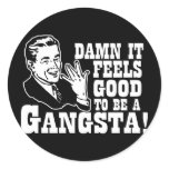 Damn It Feels Good To Be A Gangsta
