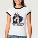 Damn It Feels Good To Be A Gangsta Tee Shirt