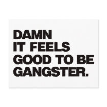 Damn it Feels Good to be Gangster - Black postcards by visualnewbie Damn it Feels Good to be Gangster - Black postcards