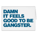 Damn it Feels Good to be Gangster - Blue cards