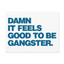 Damn it Feels Good to be Gangster - Blue postcards by visualnewbie Damn it Feels Good to be Gangster - Blue postcards
