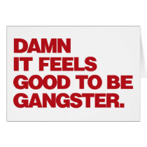 Damn it Feels Good to be Gangster - Red cards by visualnewbie Damn it Feels Good to be Gangster - Red cards