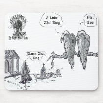 Damn-that-dog mousepads