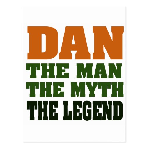 dan_the_man_the_myth_the_legend_postcards-r9fd978087cca4e8ca2c7768c518a08ac_vgbaq_8byvr_512.jpg