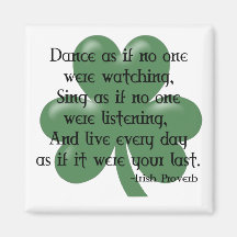 Dance as if :: Irish Proverb (Black Design) Magnets
