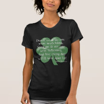 Dance as if :: Irish Proverb (White Design) Tee Shirt