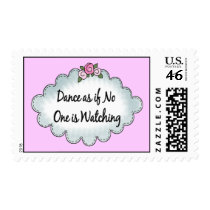 Dance As If No One Is Watching postage by MishMoshTees Dance As If No One Is Watching postage