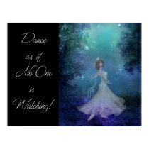 Dance as if No One was Watching! Fantasy Print