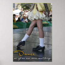 Dance As If No One Were Watching Print