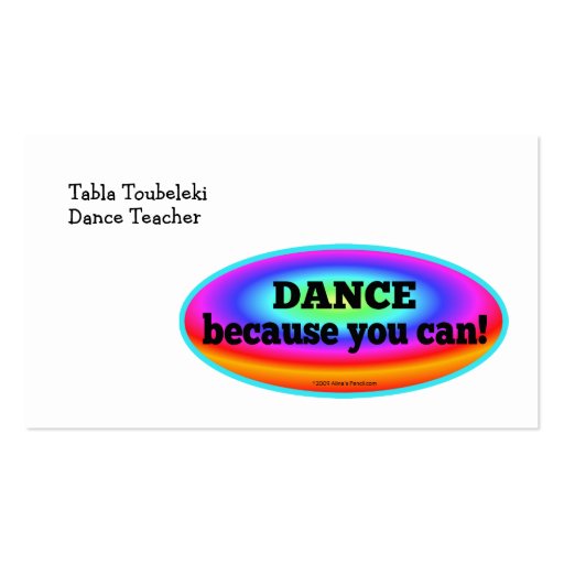"Dance Because You Can" Psychedelic Colorful Dance Business Card Template (front side)