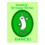 Dance, Birthday Pickle, Dance! Post Cards