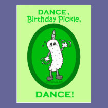 Dance, Birthday Pickle, Dance! postcards