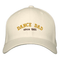 Dance Dad Since... embroidered hats