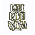 Dance Dance DANCE! yellow shirt