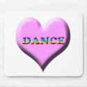 Dance! Gifts mousepad