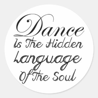 Dance is the hidden language of the soul meaning brainly picture