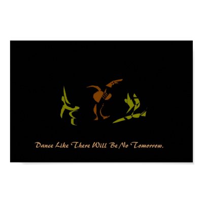 Dance Like There Will Be No Tomorrow Print by TeacherLin749