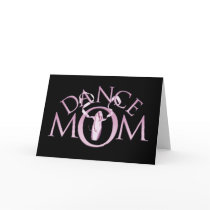 Dance Mom Greeting Cards