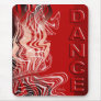 Dance! Mousepad