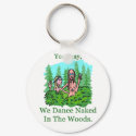 Dance Naked keychain by johnpryor2000 Dance Naked keychain
