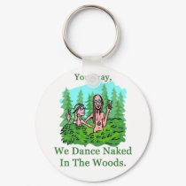 Dance Naked keychain