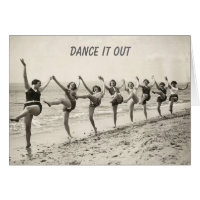 Dance Out Your Birthday (birthday card) Greeting Card