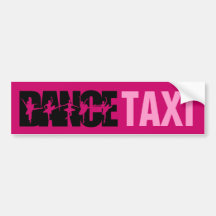 DANCE TAXI BUMPER STICKER